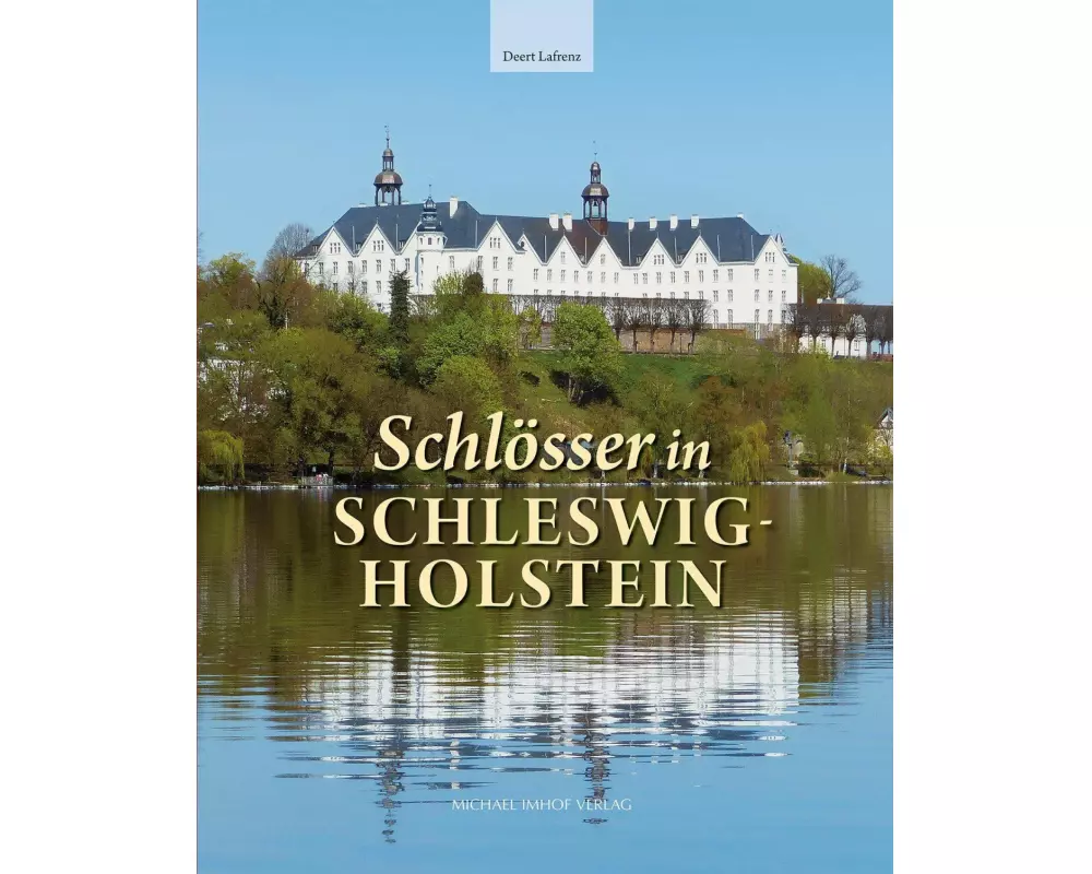 Schlösser in Schleswig-Holstein