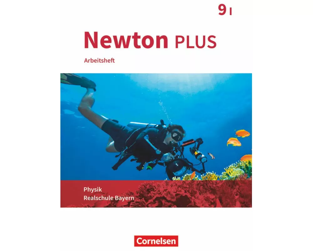 Newton plus - Realschule Bayern - 9. Jahrgangsstufe - Wahlpflichtfächergruppe I