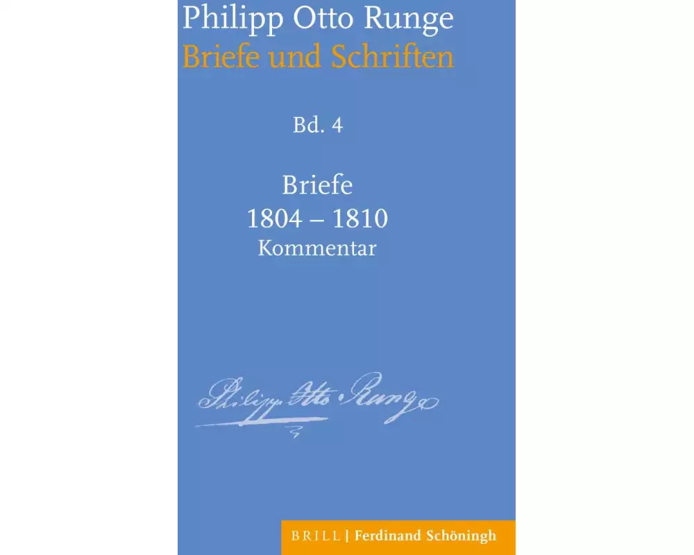 Philipp Otto Runge – Briefe 1804-1810