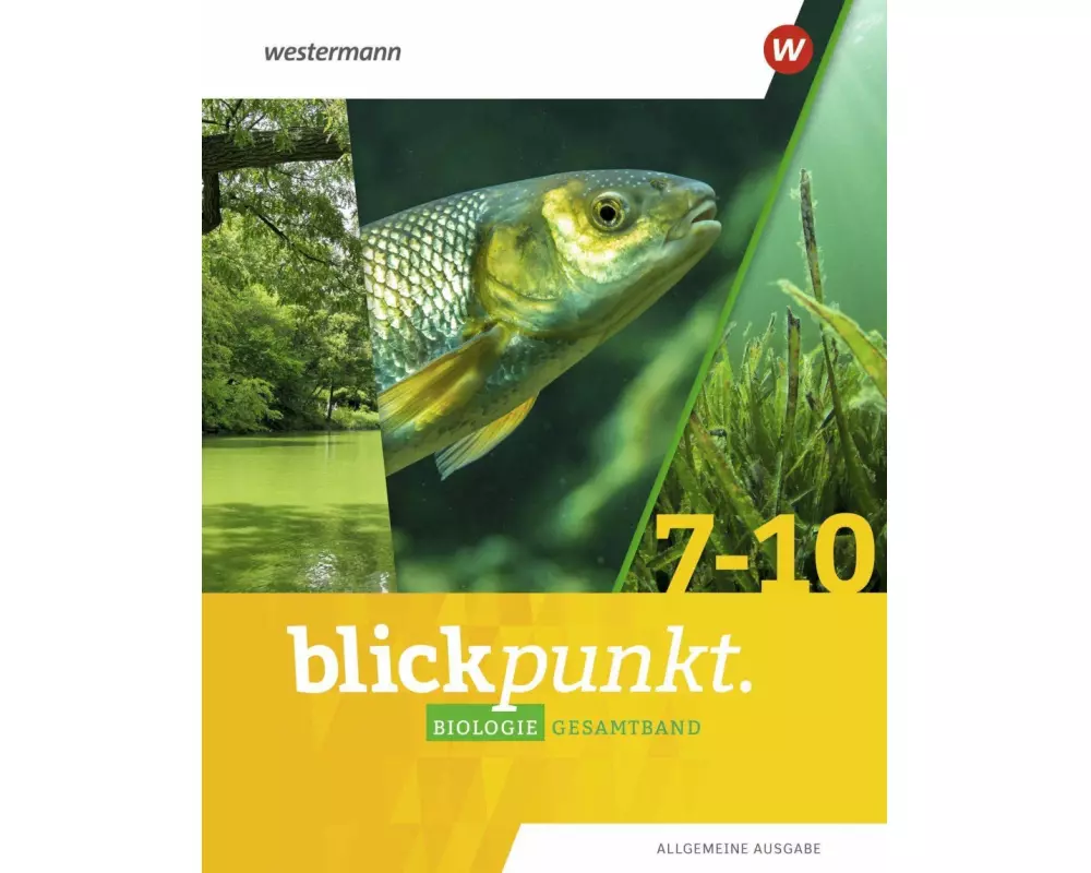 Blickpunkt Biologie. Gesamtband. Allgemeine Ausgabe