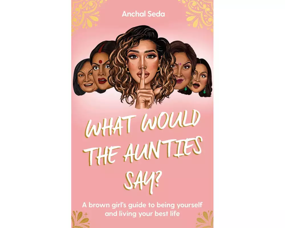 What Would the Aunties Say?