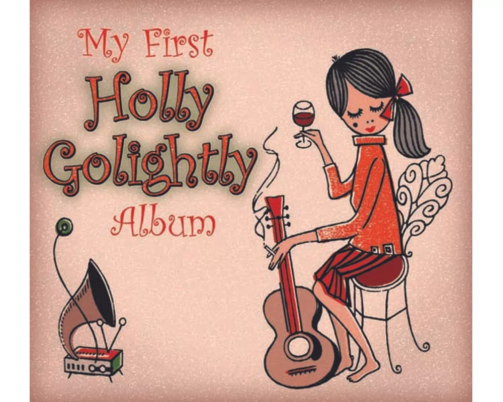 My First Holly Golightly Album