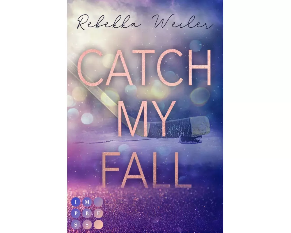 Catch My Fall (»Catch Me«-Reihe 1)