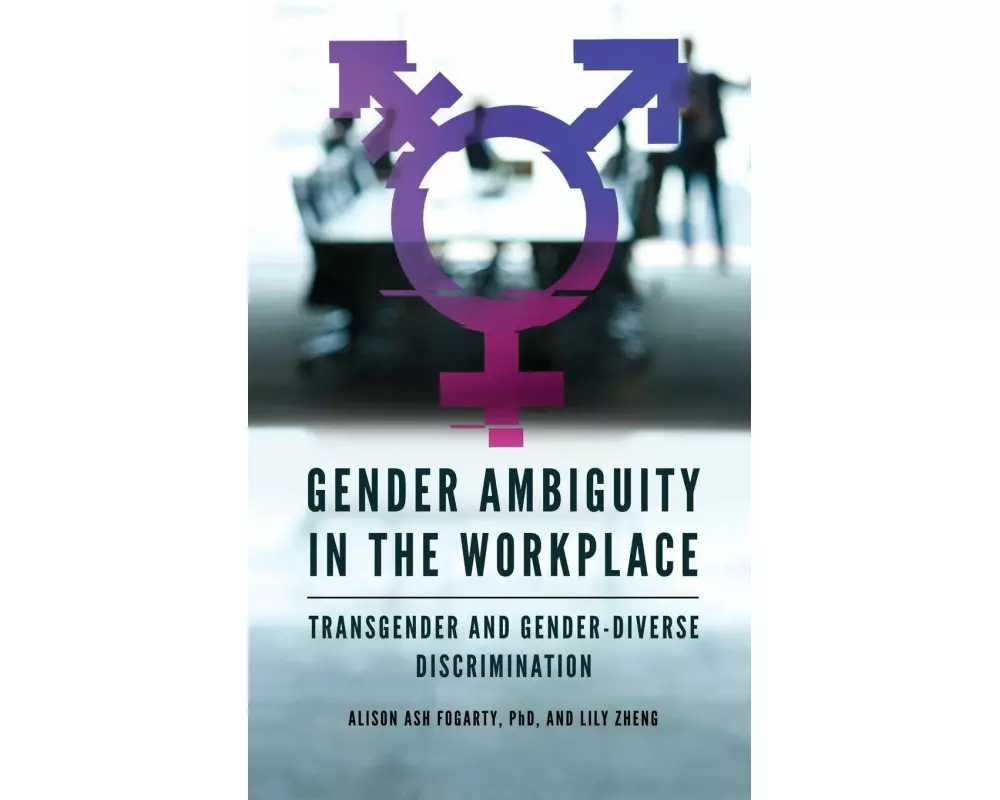 Gender Ambiguity in the Workplace