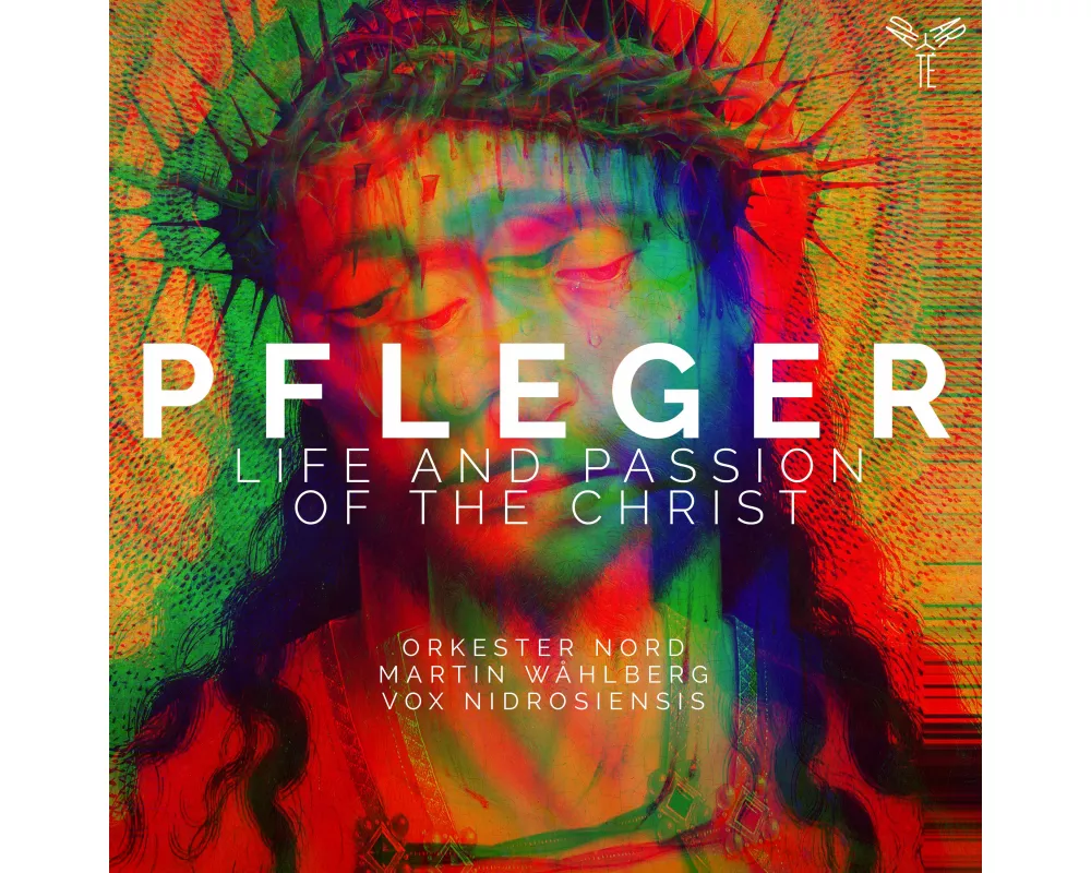Pfleger: Life and Passion of the Christ