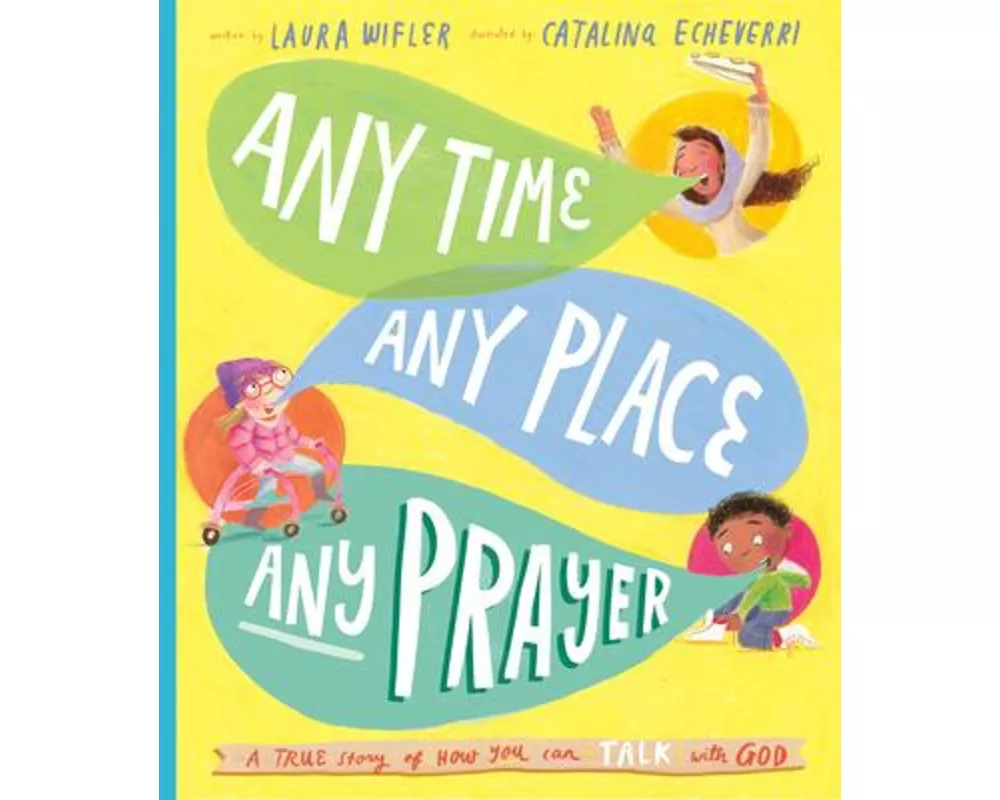 Any Time, Any Place, Any Prayer Storybook