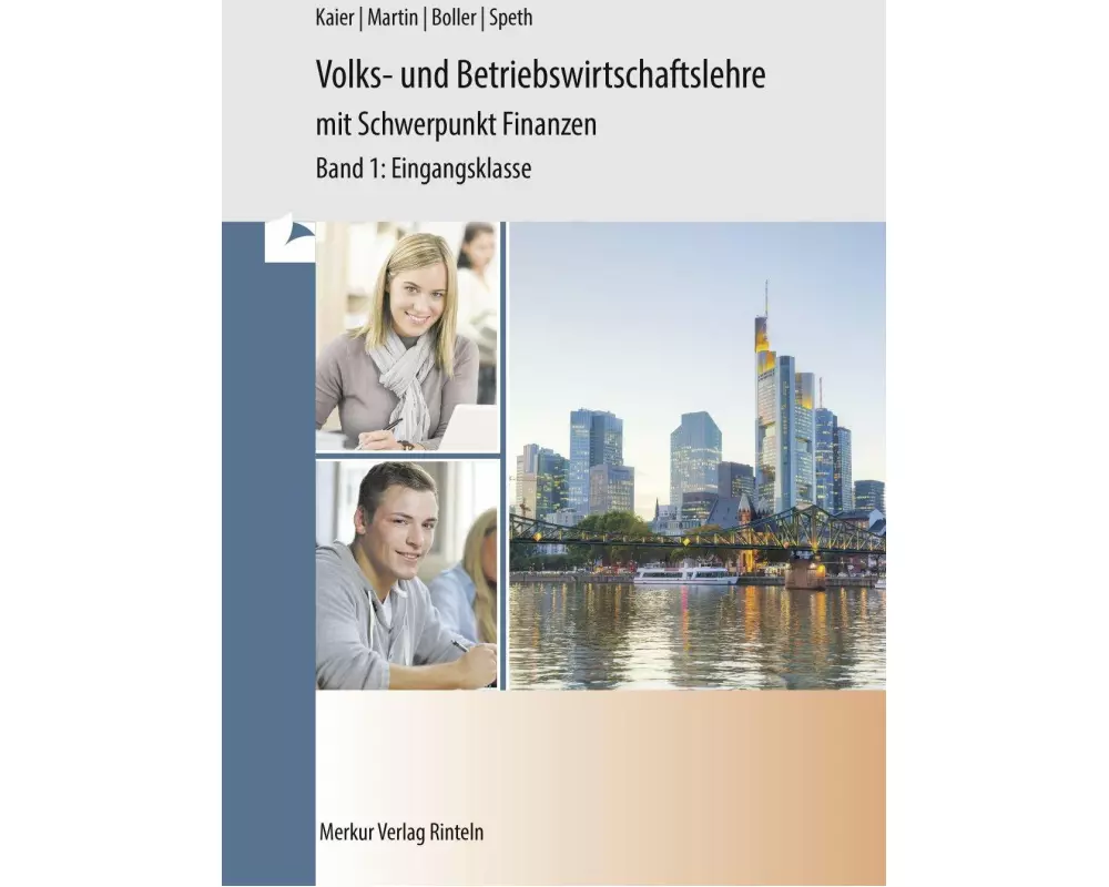 Volks- und Betriebswirtschaftslehre mit Schwerpunkt Finanzen für das berufliche Gymnasium (WG)