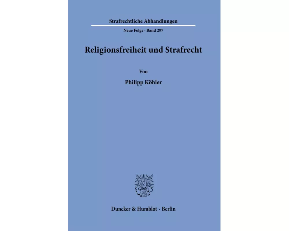 Religionsfreiheit und Strafrecht