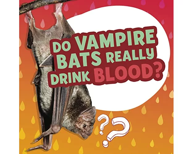 Do Vampire Bats Really Drink Blood?
