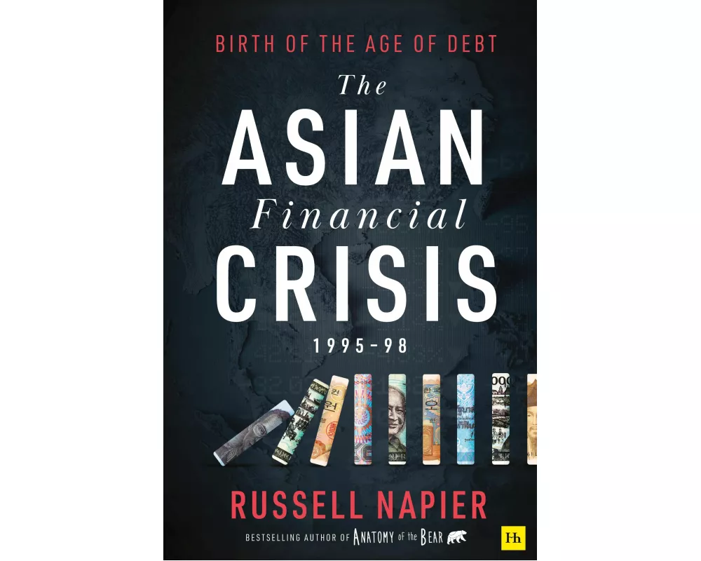 The Asian Financial Crisis 1995-98
