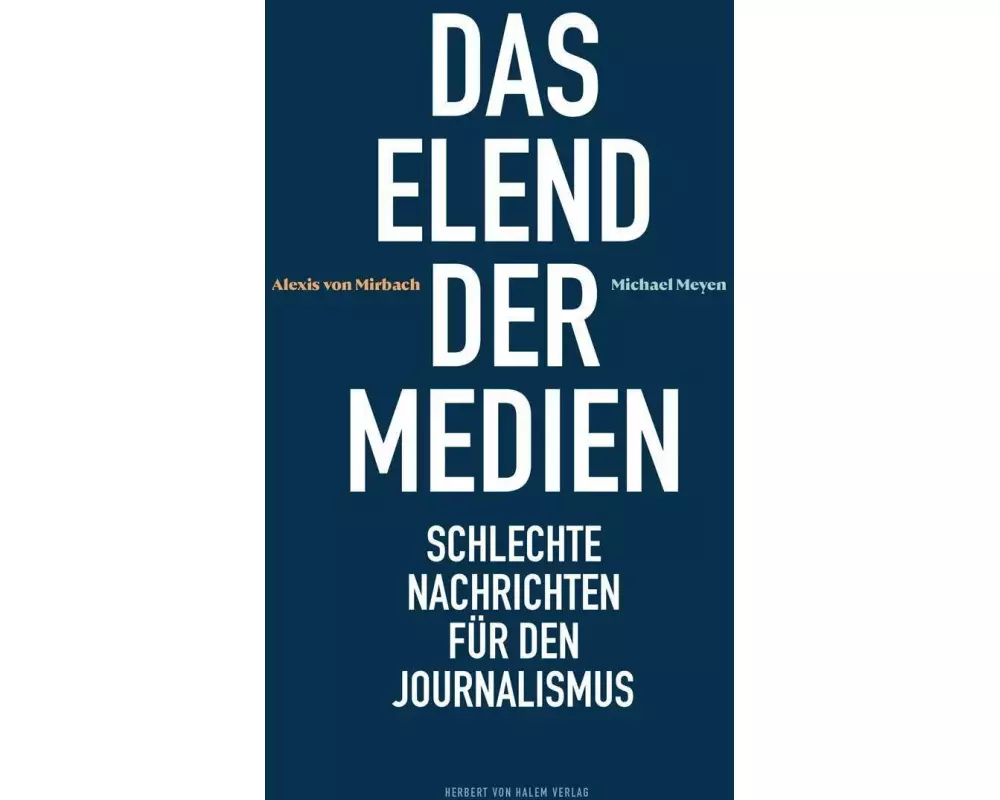 Das Elend der Medien