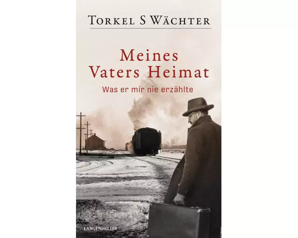 Meines Vaters Heimat