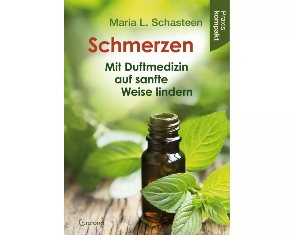 Schmerzen – Mit Duftmedizin auf sanfte Weise lindern