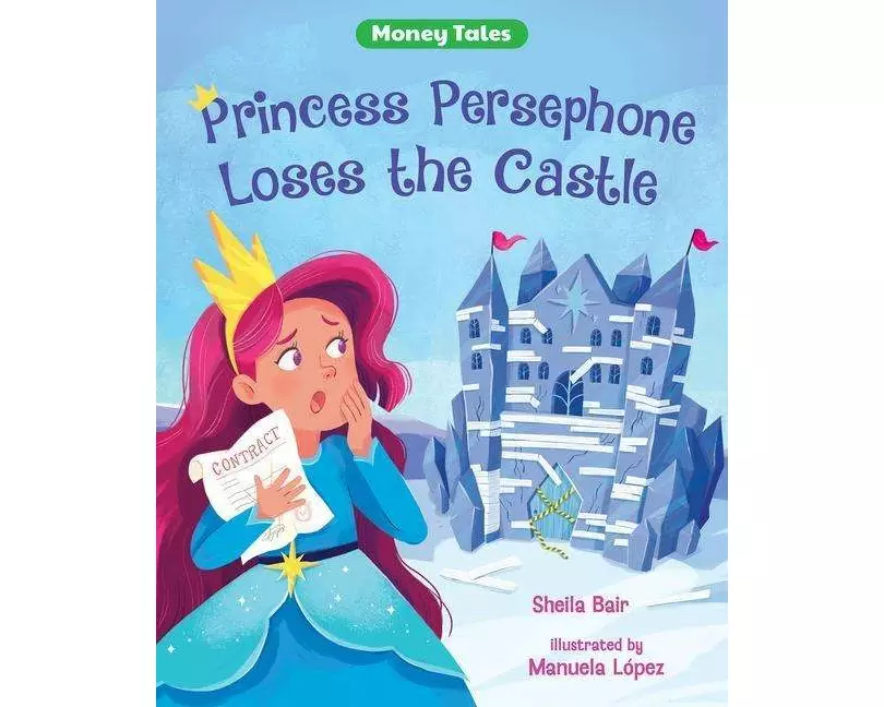 Princess Persephone Loses the Castle