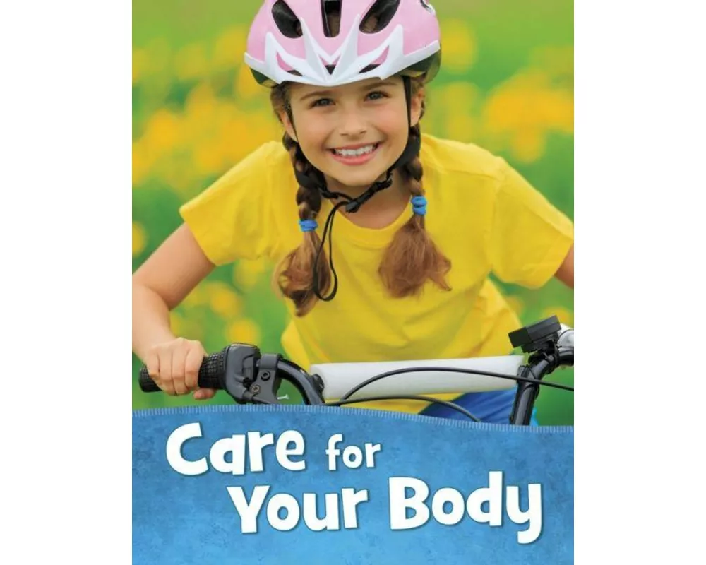 Care for Your Body