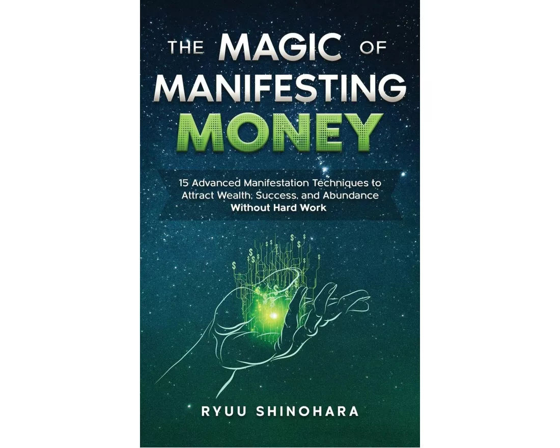 The Magic of Manifesting Money