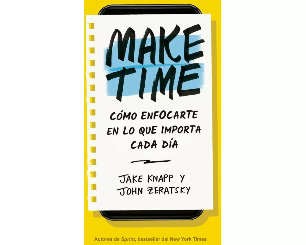 Make Time (Spanish Edition)