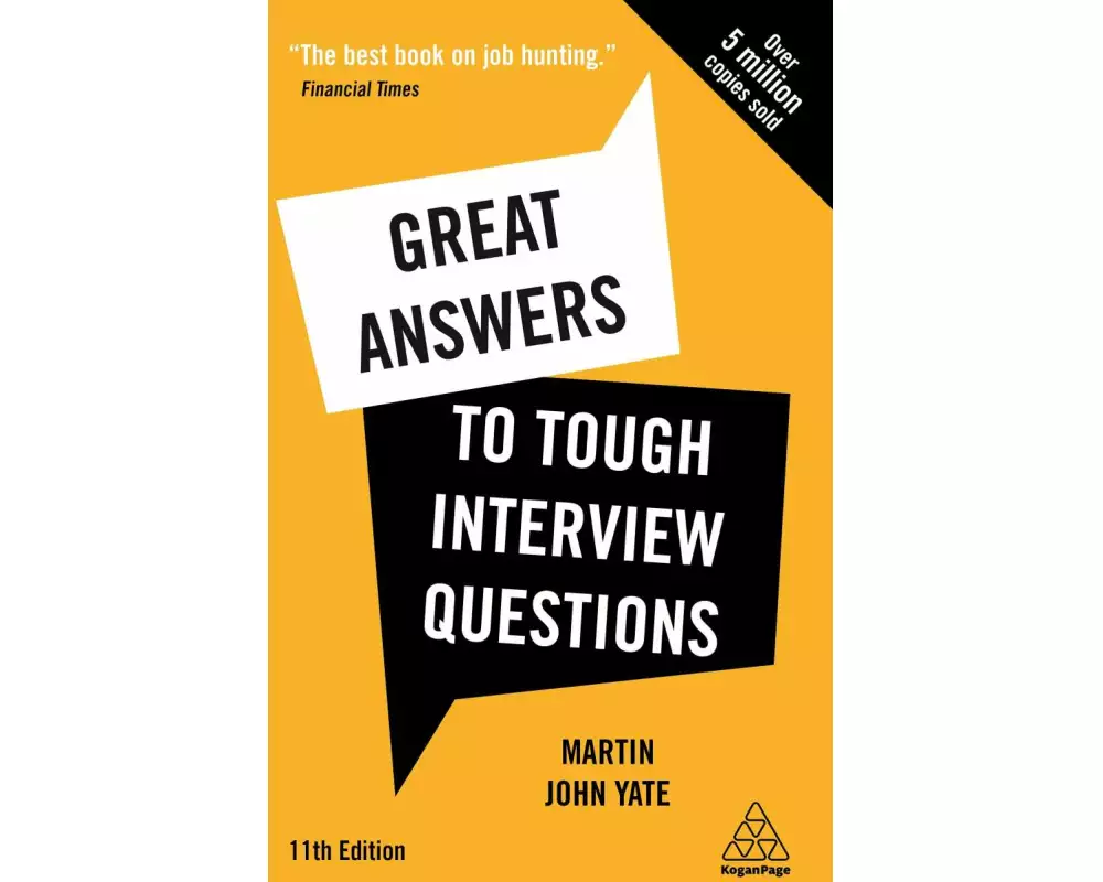 Great Answers to Tough Interview Questions