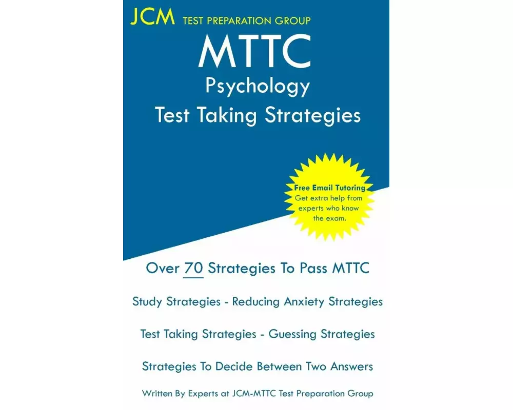 MTTC Psychology - Test Taking Strategies
