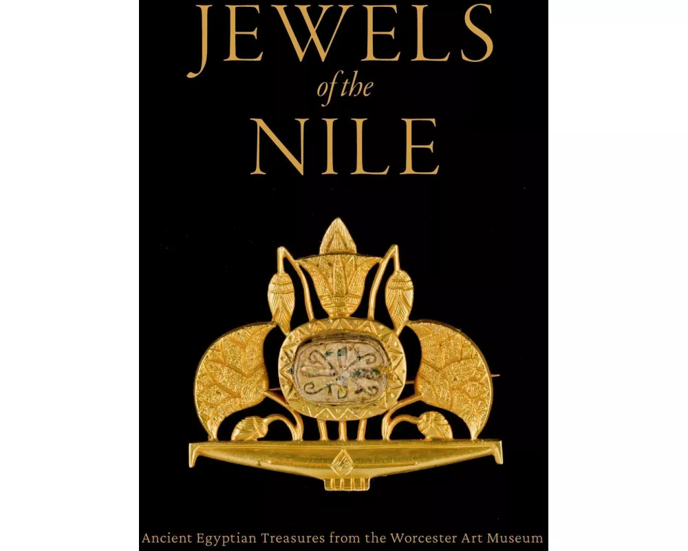 Jewels of the Nile: Ancient Egyptian Treasures from the Worcester Art Museum