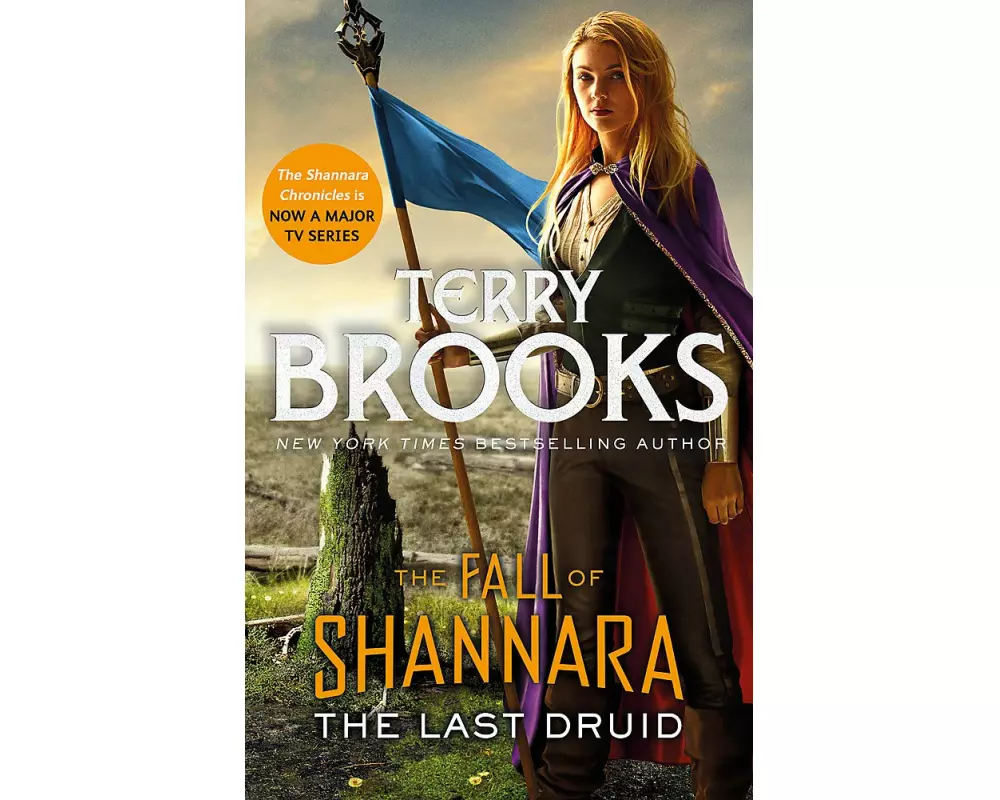 The Last Druid: Book Four of the Fall of Shannara