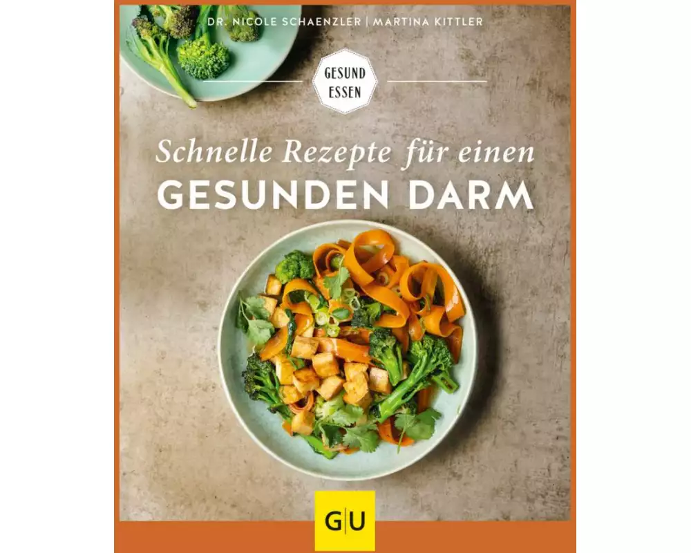 Schnelle Rezepte für einen gesunden Darm