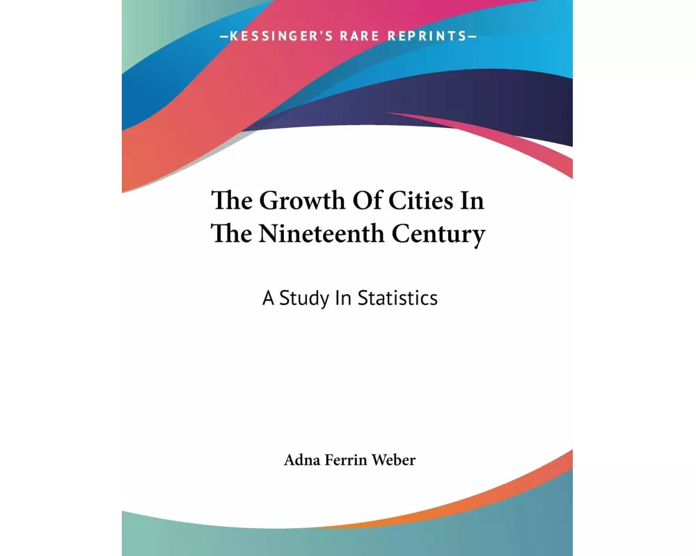 The Growth Of Cities In The Nineteenth Century