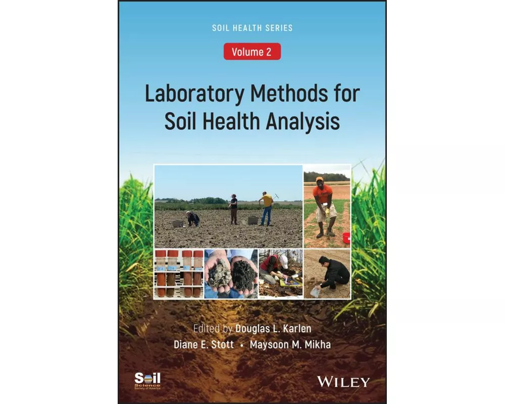 Laboratory Methods for Soil Health Analysis (Soil Health series, Volume 2)
