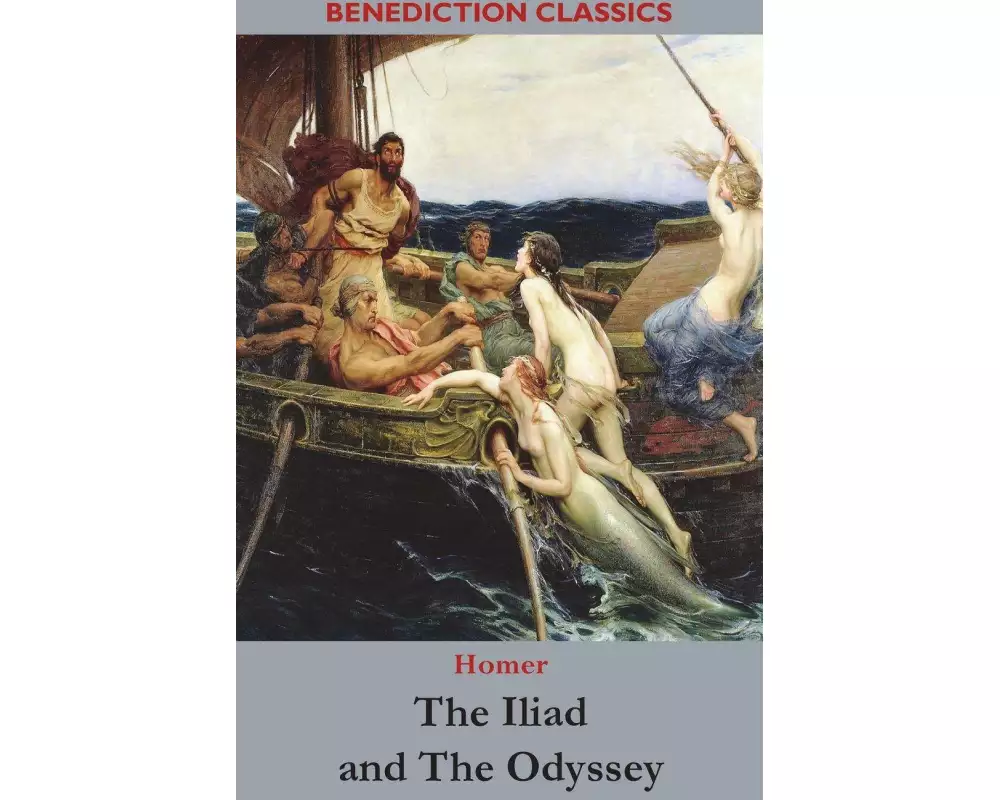 The Iliad and The Odyssey