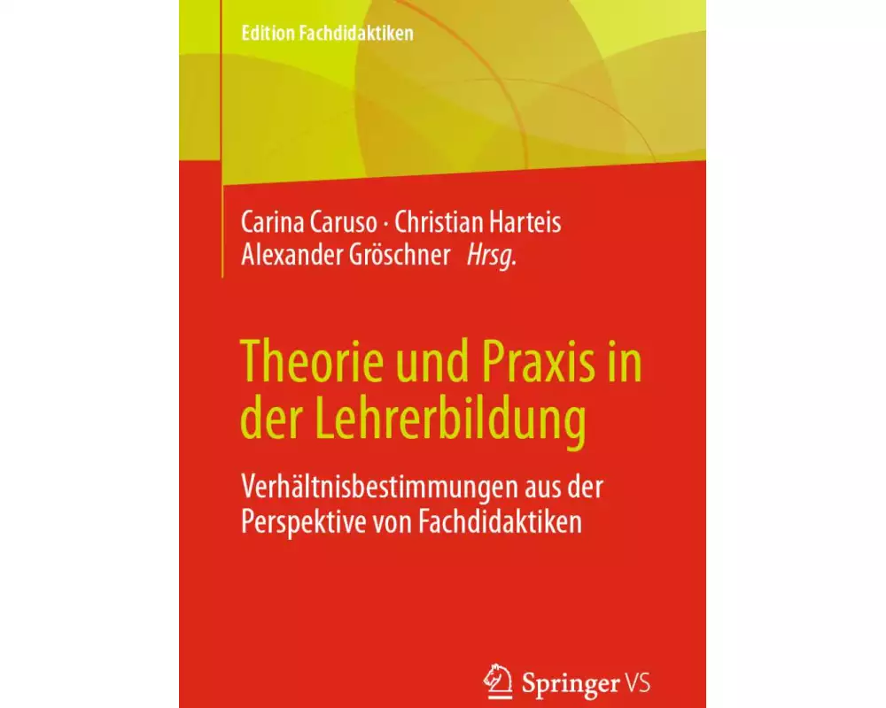 Theorie und Praxis in der Lehrerbildung