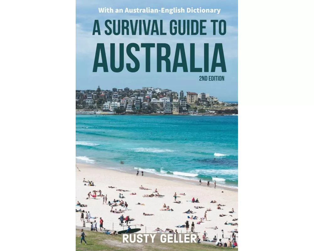 A Survival Guide to Australia and Australian-English Dictionary