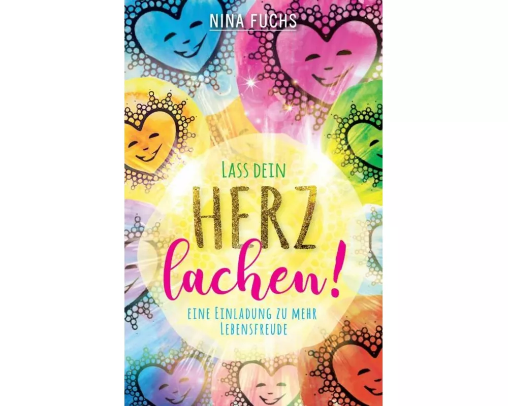 Lass dein Herz lachen