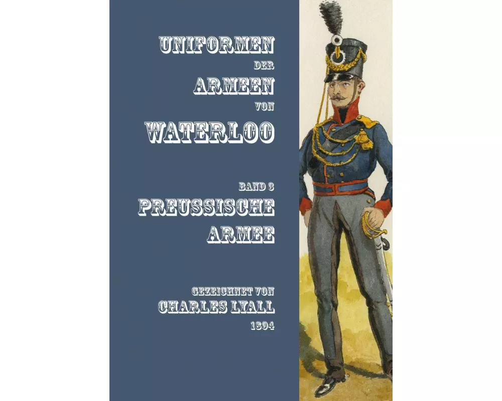 Uniformen der Armeen von Waterloo