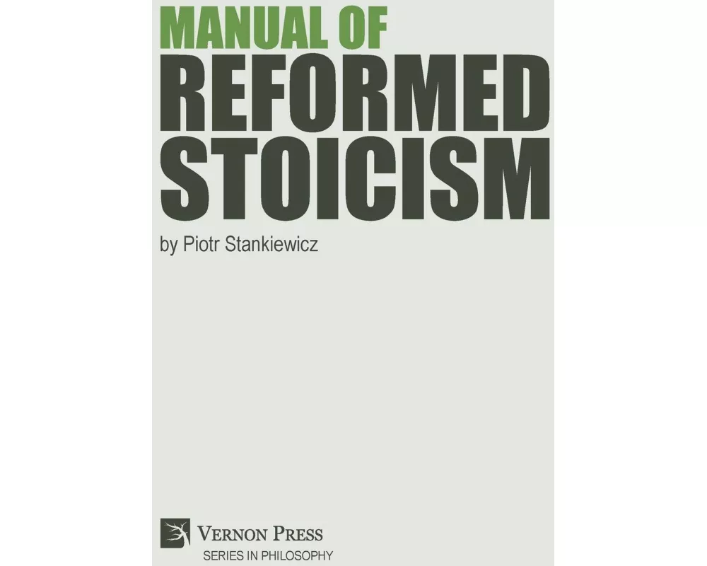 Manual of Reformed Stoicism