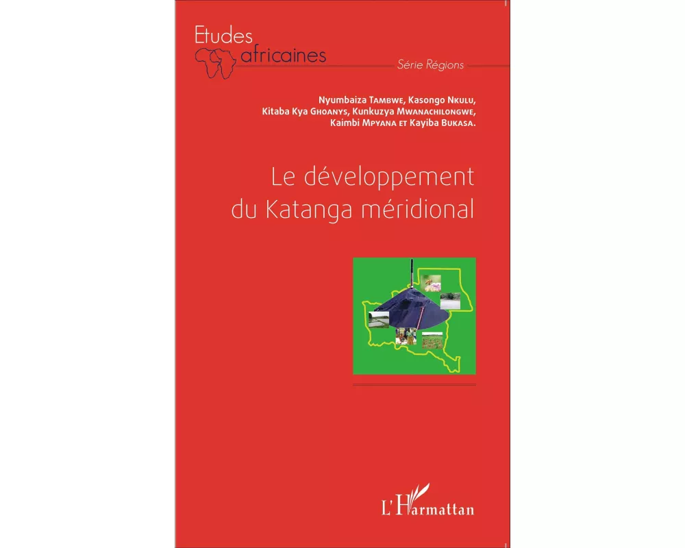 Le développement du Katanga méridional