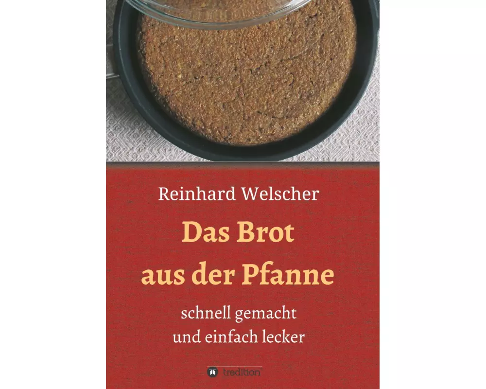 Das Brot aus der Pfanne