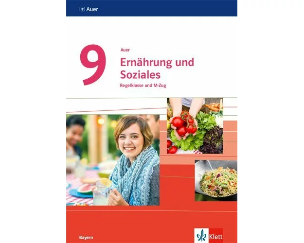 Auer Ernährung und Soziales 9. Lern- und Übungsheft Klasse 9. Ausgabe Bayern
