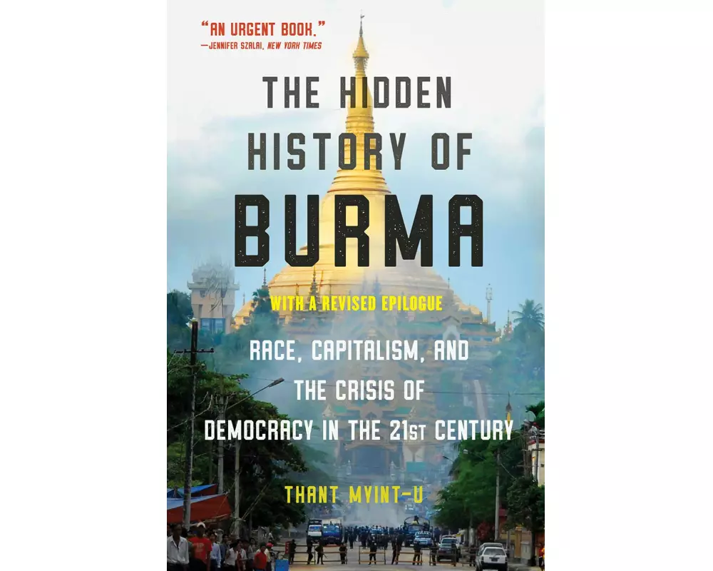 The Hidden History of Burma