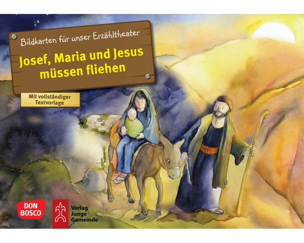 Josef, Maria und Jesus müssen fliehen. Kamishibai Bildkartenset
