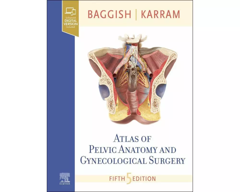Atlas of Pelvic Anatomy and Gynecologic Surgery