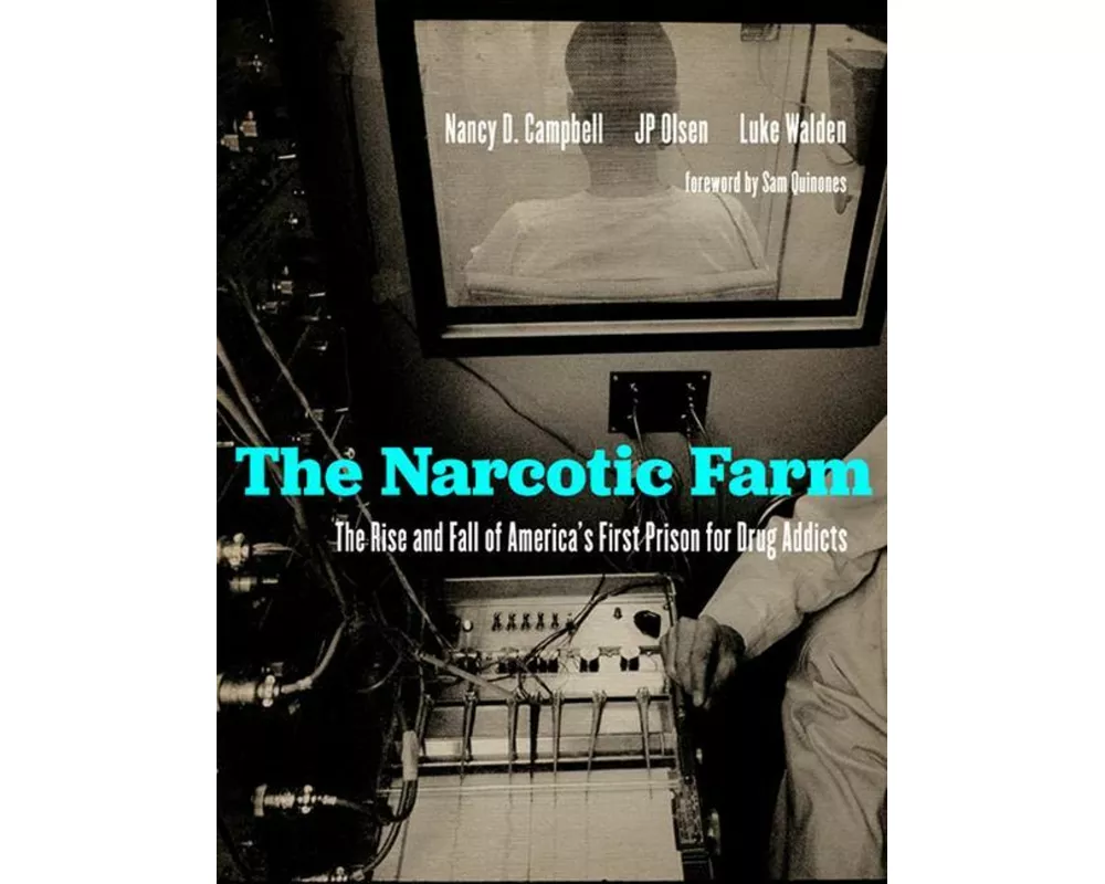The Narcotic Farm