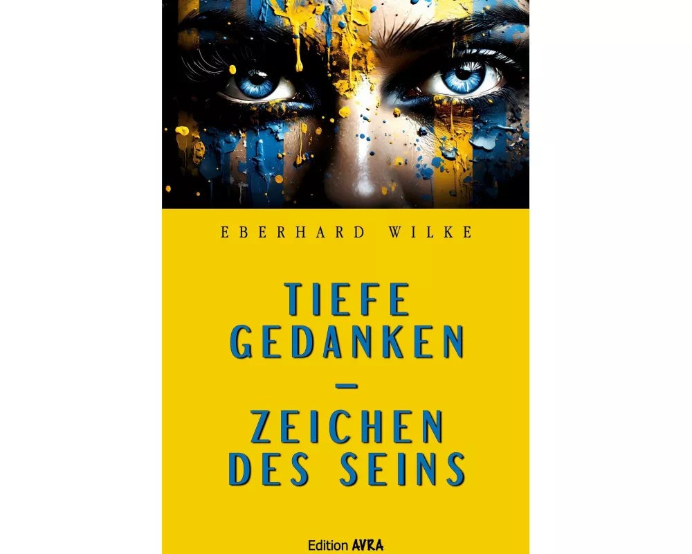 Tiefe Gedanken - Zeichen des Seins