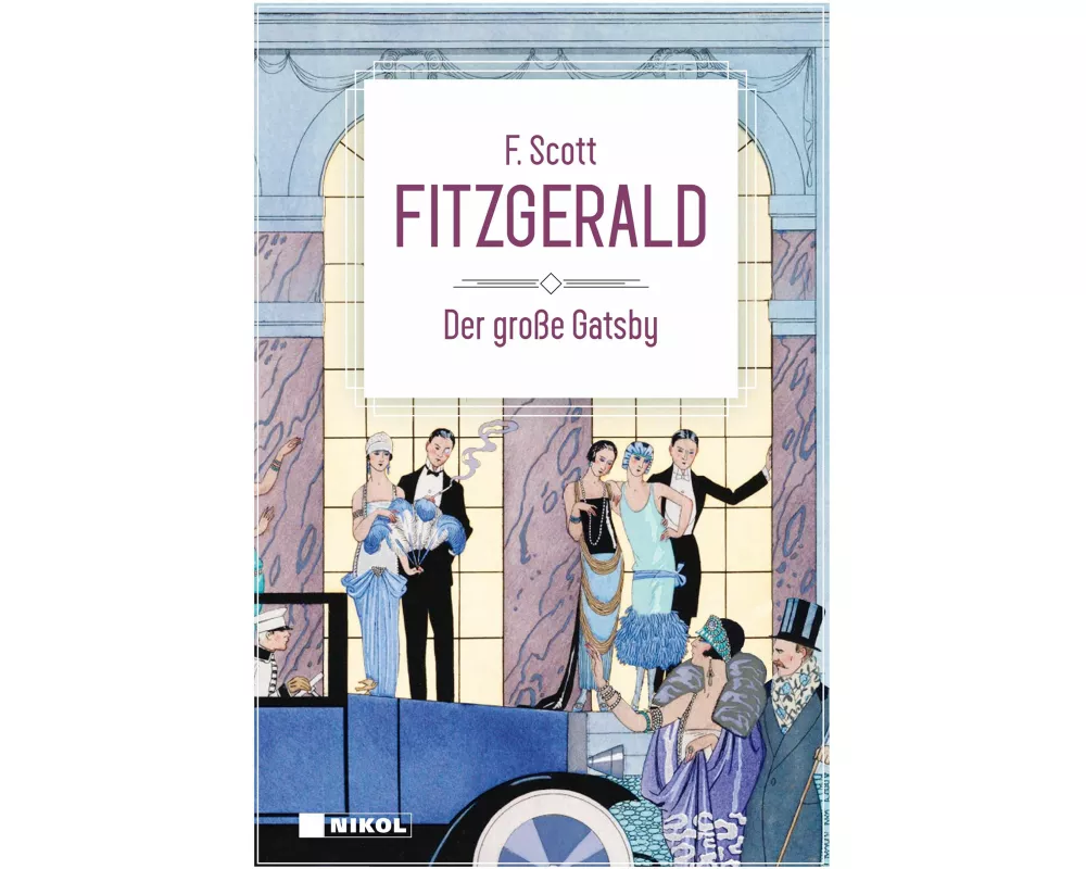 Der große Gatsby: Klassiker der Weltliteratur