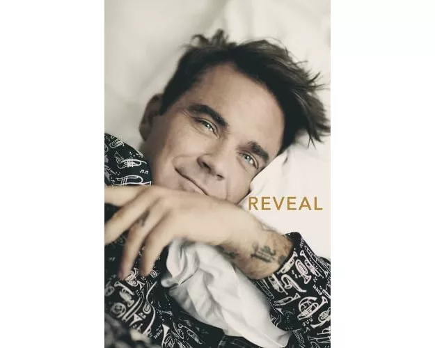 Reveal: Robbie Williams - As close as you can get to the man behind the Better Man film