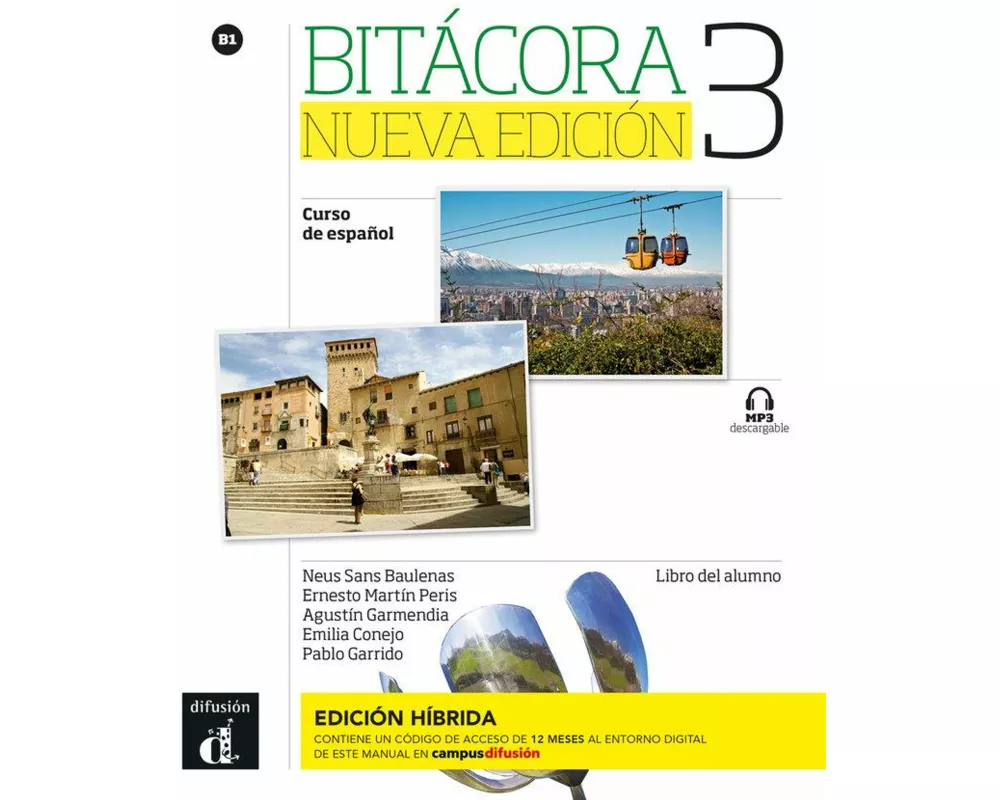 Bitacora Nueva edicion 3 - Edicion hibrida - Libro del alumno B1 + MP3 descargable