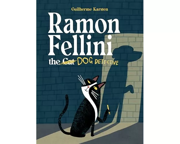 Ramon Fellini the Dog Detective