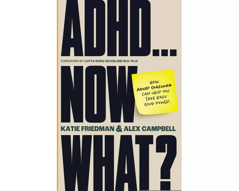 ADHD...Now What?