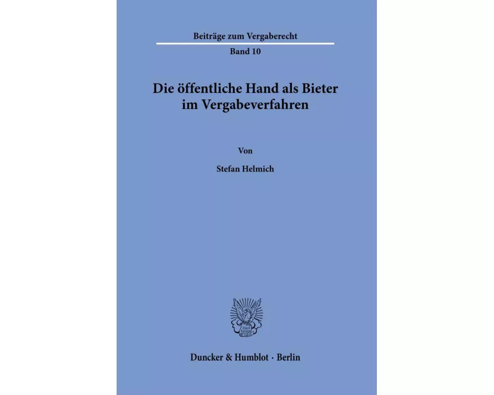 Die öffentliche Hand als Bieter im Vergabeverfahren