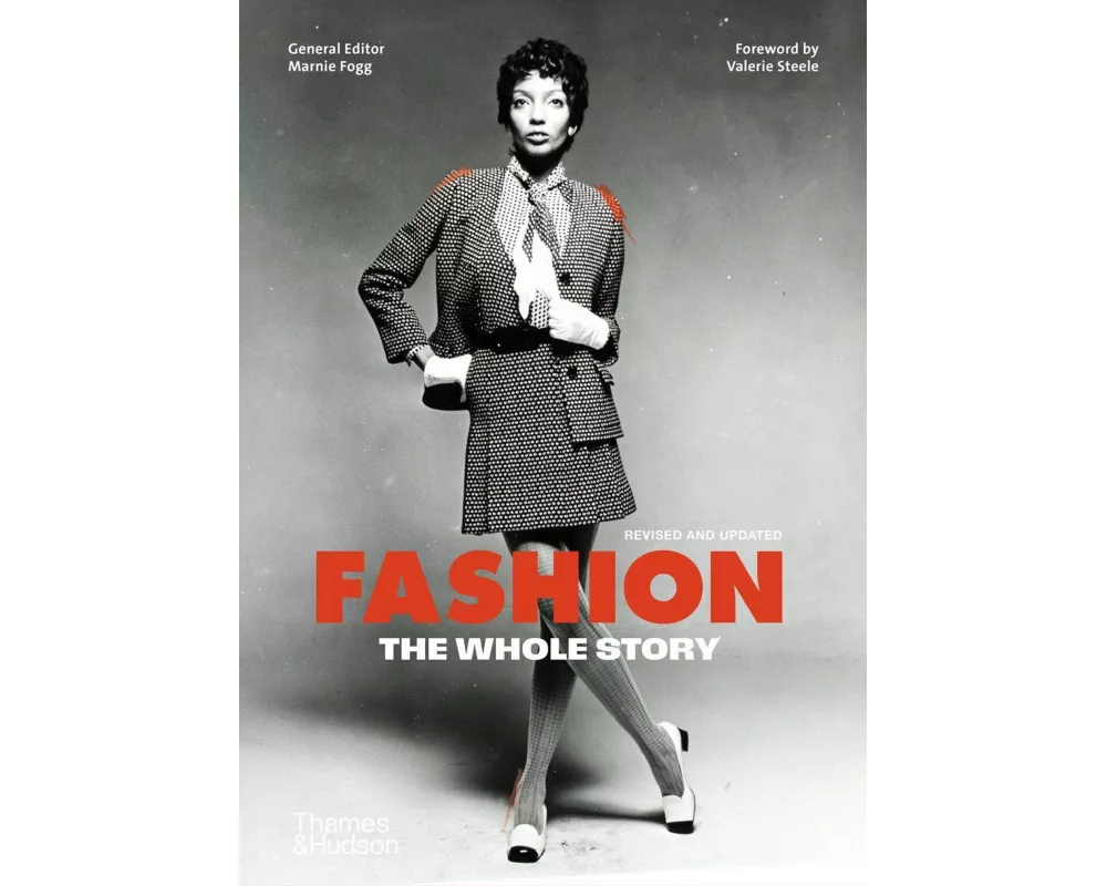 Fashion: The Whole Story