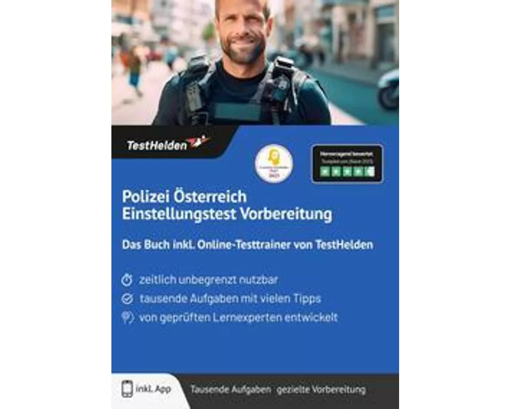 Polizei Österreich Einstellungstest Vorbereitung: Das Buch inkl. Online-Testtrainer von TestHelden